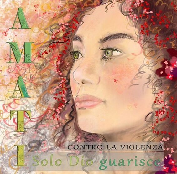 Amati solo Dio Guarisce